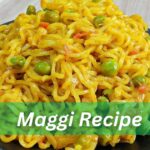 Maggi Recipe