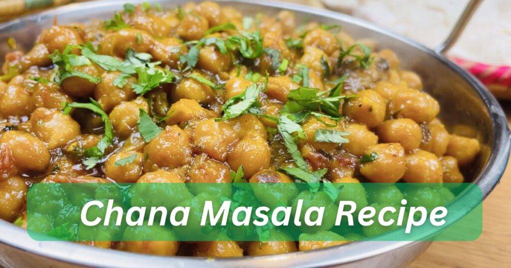 Chana Masala Recipe